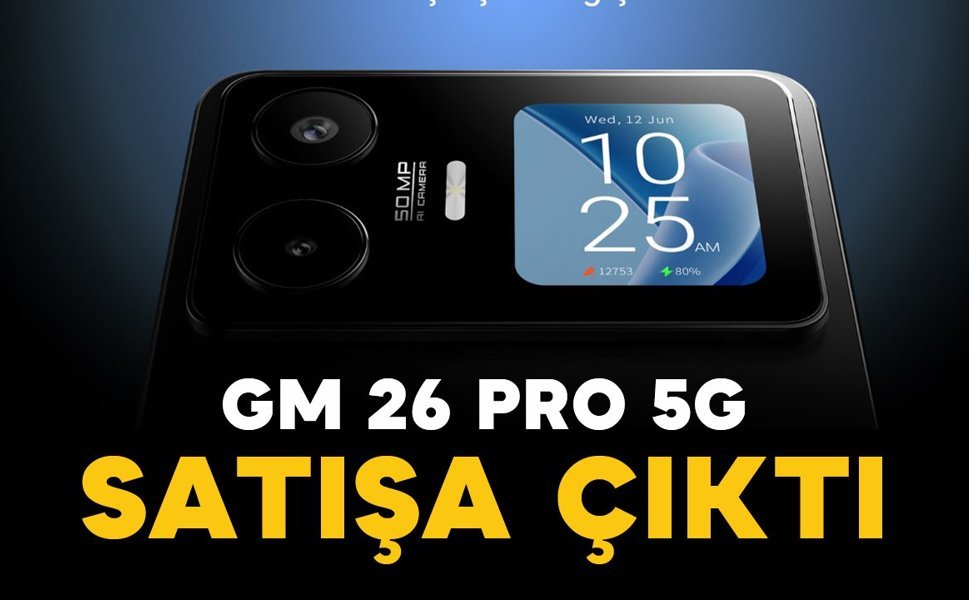 Yerli üretimde yapay zeka dönemi: GM 26 Pro 5G kullanıcıyla buluştu