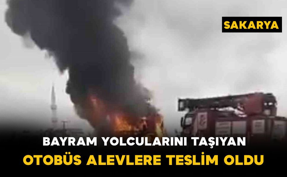 Bayram yolcularını taşıyan otobüs alevlere teslim oldu