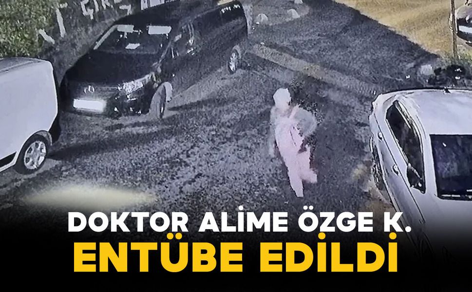 Doktor Alime Özge K. terastan düştü: Entübe edildi, soruşturma başlatıldı