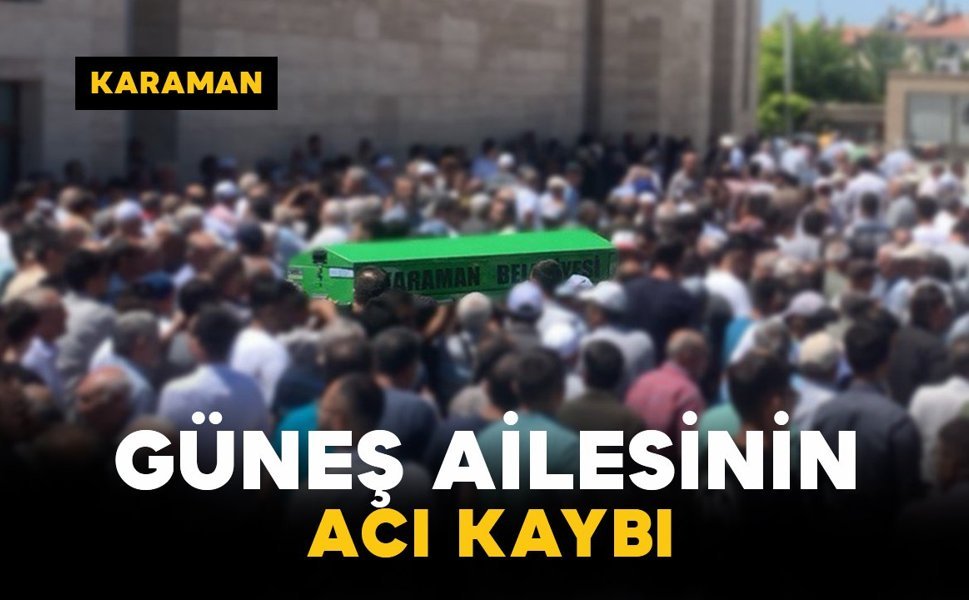 Güneş Ailesinin Acı Kaybı: İbrahim Güneş Vefat Etti