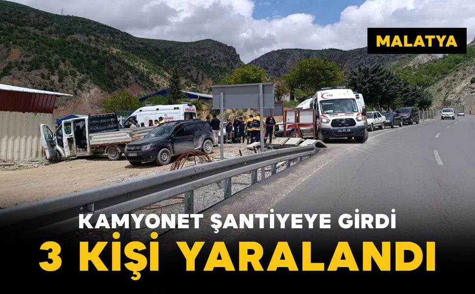 Kamyonet şantiye girdi: 3 yaralı