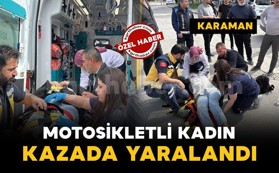 Karaman'da ciple motosiklet çarpıştı: 1 yaralı