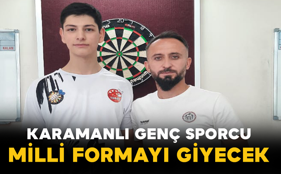 Karamanlı Genç Sporcu Milli Formayı Giyecek