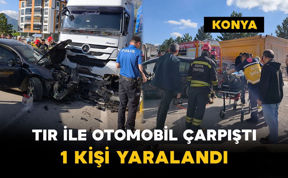 Seydişehir’de Tır ile Otomobil Çarpıştı: 1 Kişi Yaralandı