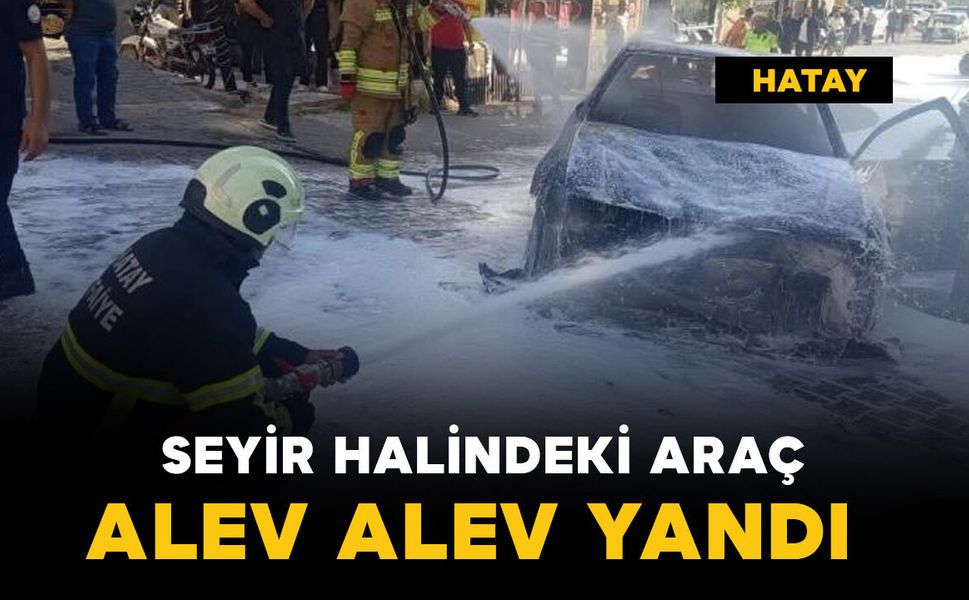 Seyir halindeki araç alev alev yandı