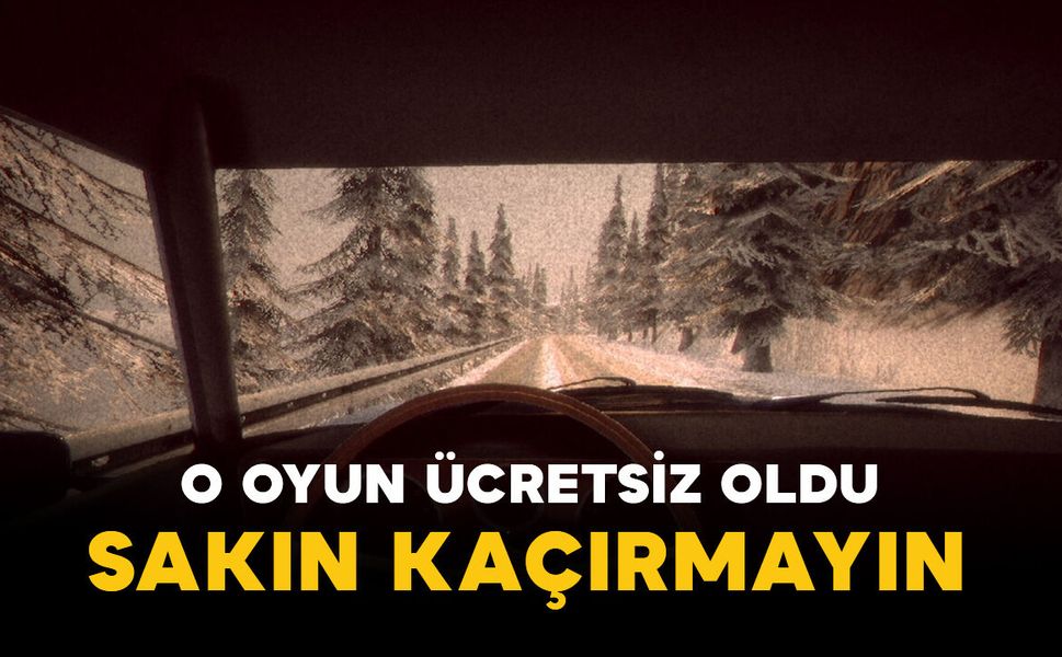 Steam’da o oyun ücretsiz oldu