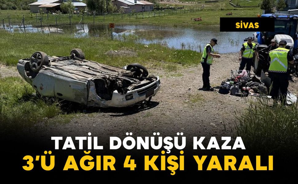 Tatil dönüşünde feci kaza: 3'ü ağır 4 yaralı