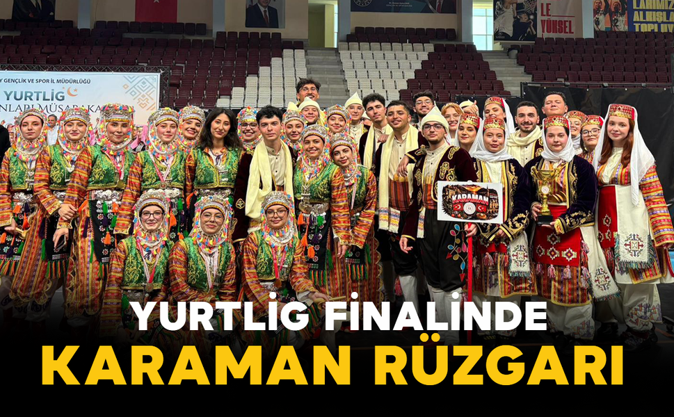 YURTLİG Finalinde Karaman Rüzgarı