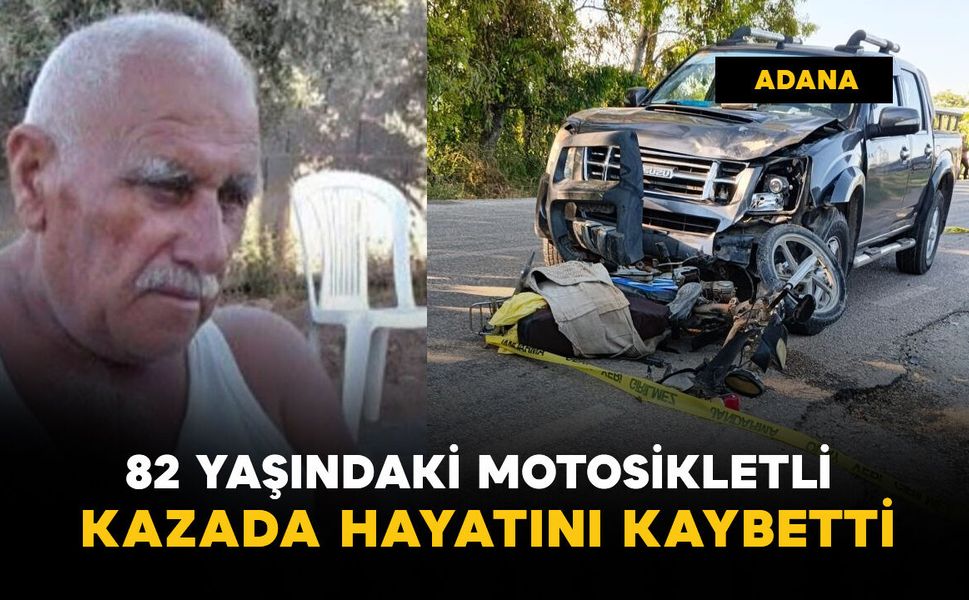 82 yaşındaki motosikletli kazada öldü