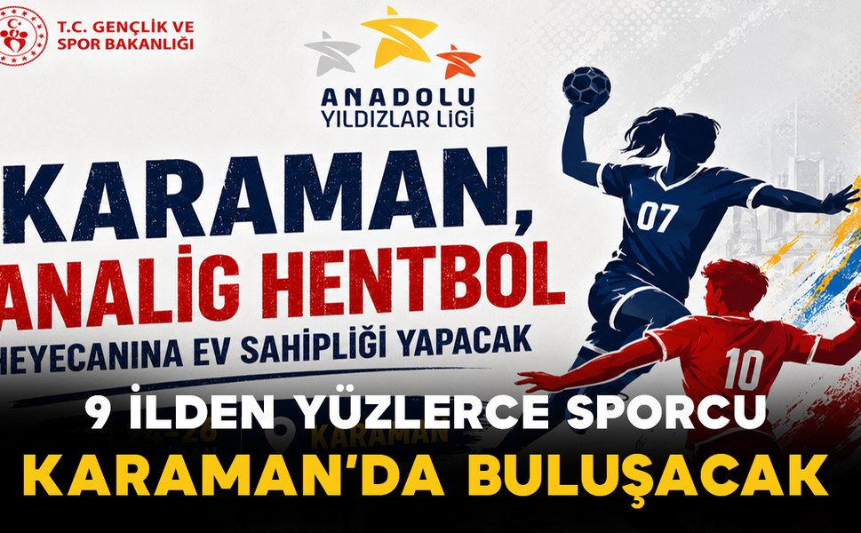 9 İlden Yüzlerce Sporcu Karaman’da Buluşacak