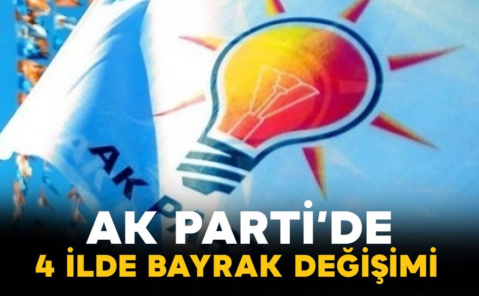 AK Parti’de 4 İlde İl Başkanlığı Değişimi: Adana, Diyarbakır, Giresun ve Siirt’te Yeni Süreç