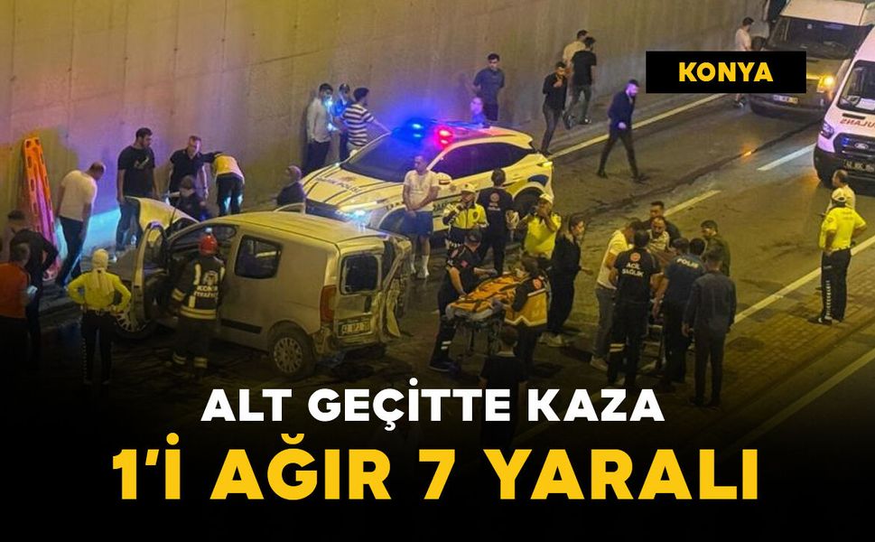 Alt geçitte feci kaza: 1'i ağır 7 kişi yaralandı