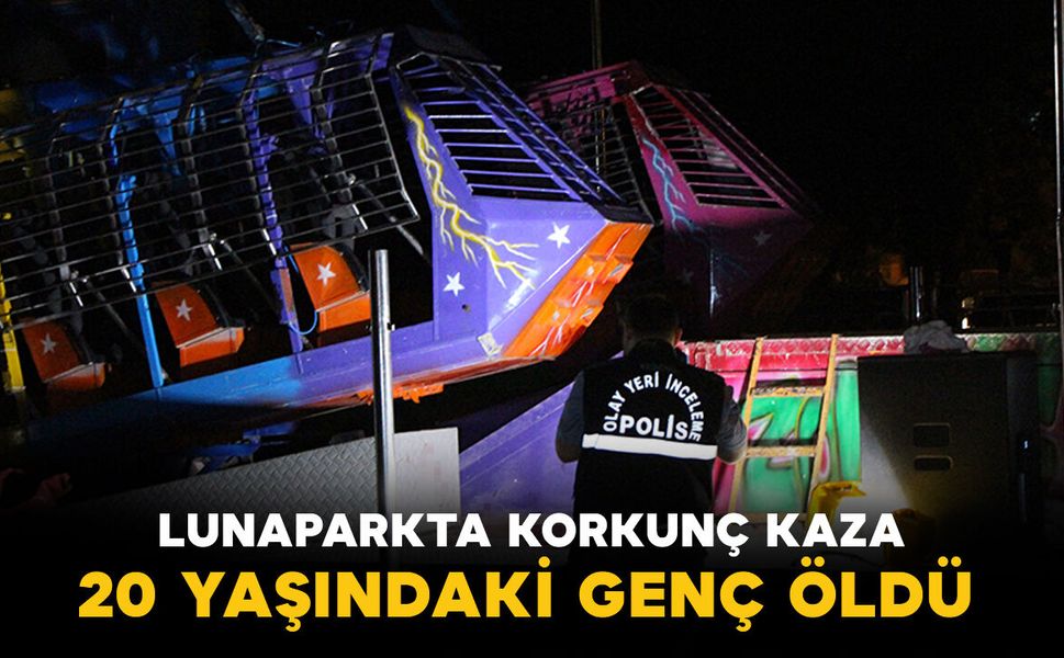 Amasya’da lunaparkta korkunç kaza: 20 yaşındaki genç hayatını kaybetti