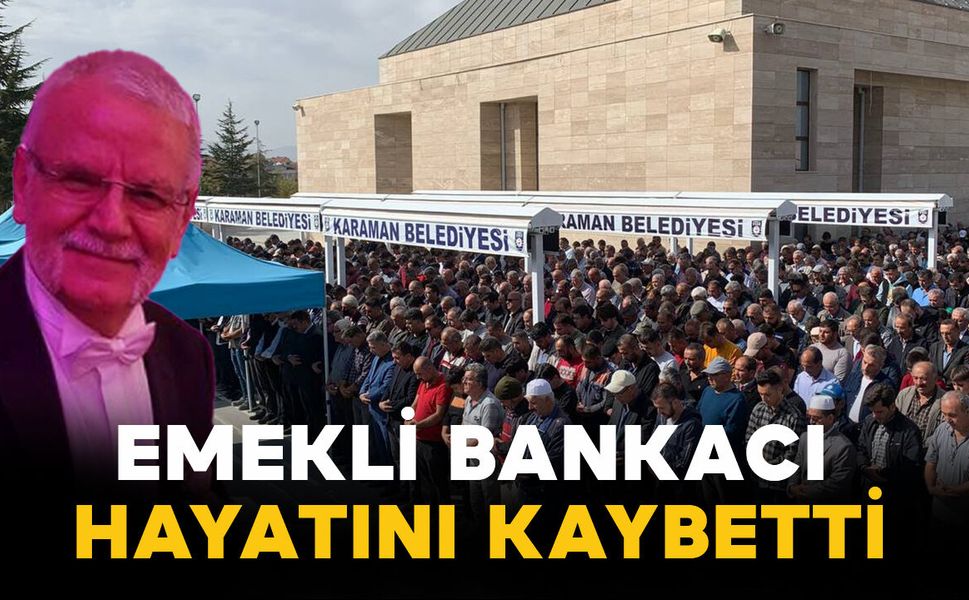 Emekli bankacı Büyüktalaş vefat etti
