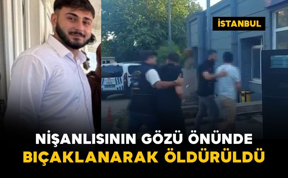 Evlilik hazırlığı yapan genç bıçaklanarak öldürüldü