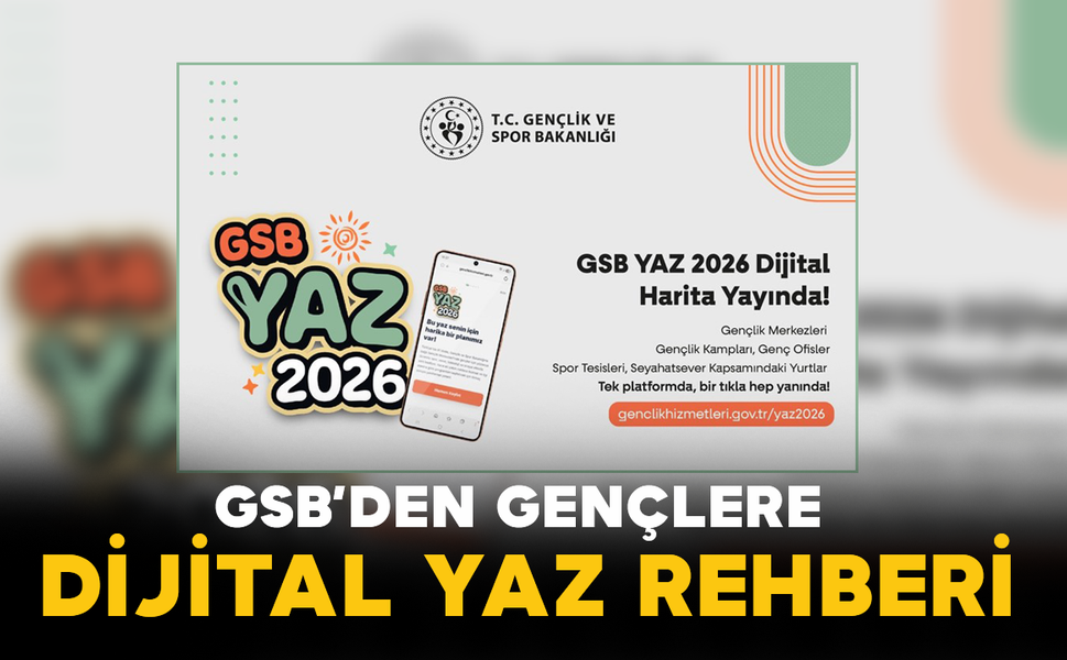 GSB’den Gençlere Dijital Yaz Rehberi