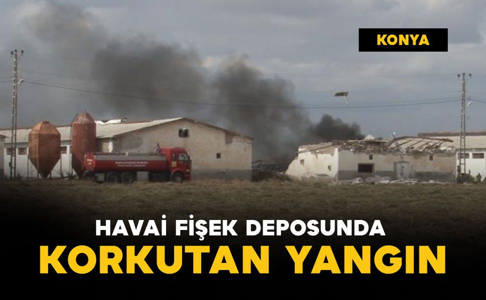 Havai fişek deposundaki yangın korkuttu