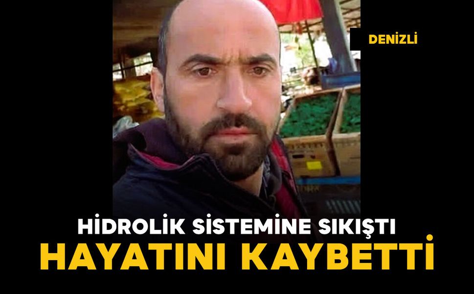 Hidrolik sistemine sıkışan çiftçi hayatını kaybetti