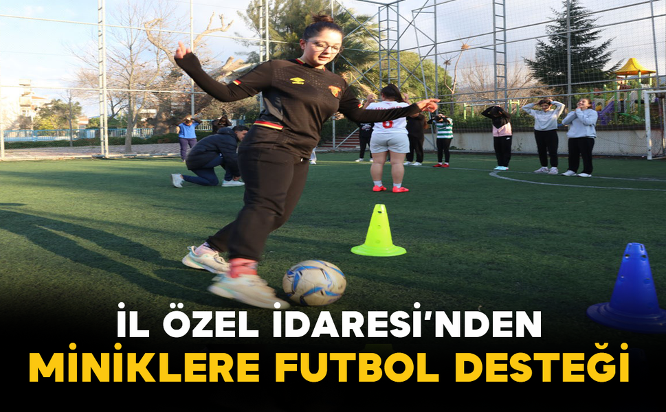 İl Özel İdaresi’nden Miniklere Futbol Desteği