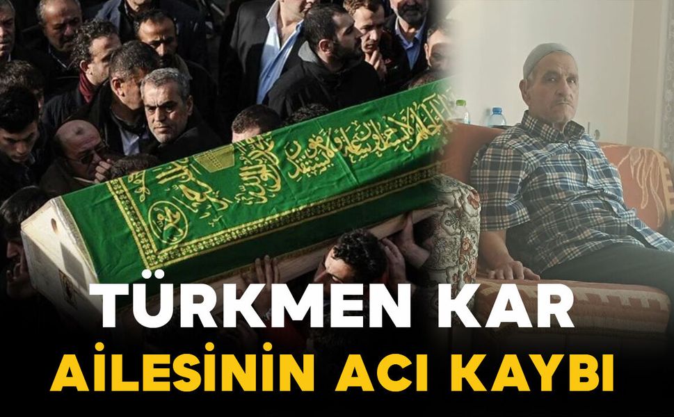 Kar ailesinin acı kaybı