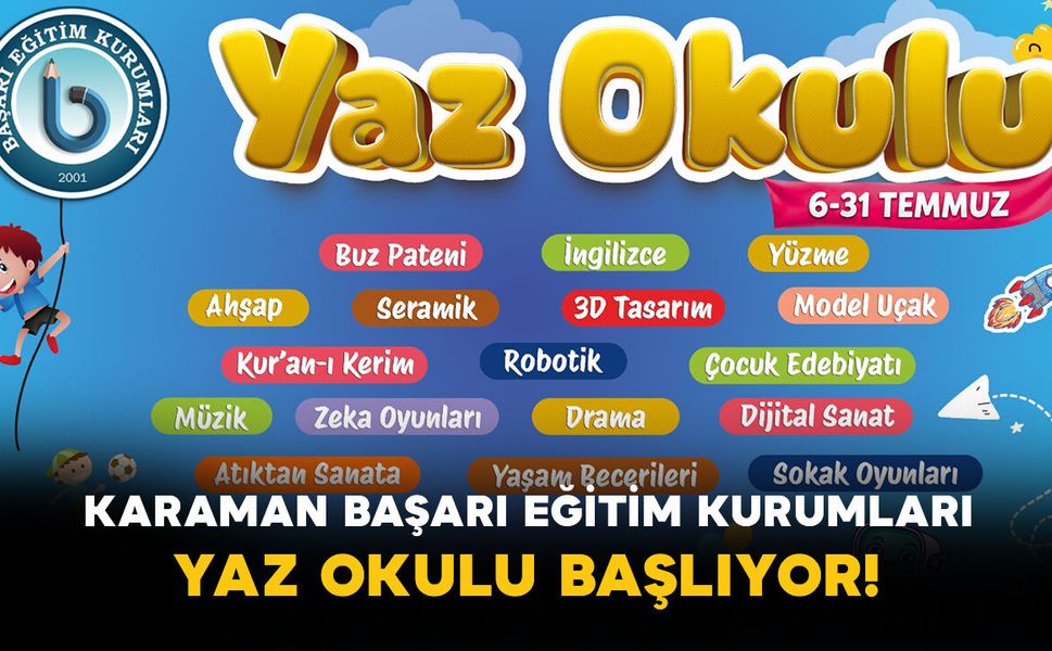 Karaman Başarı Eğitim Kurumları Yaz Okulu Başlıyor!