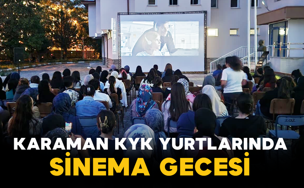 Karaman KYK Yurtlarında Sinema Gecesi