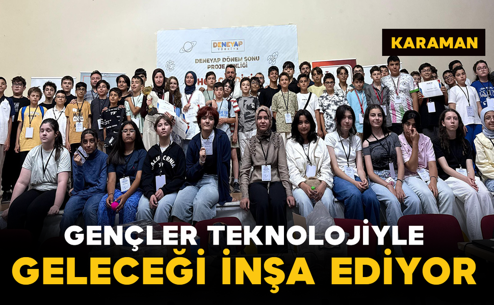 Karaman'da Gençler Teknolojiyle Geleceği İnşa Ediyor