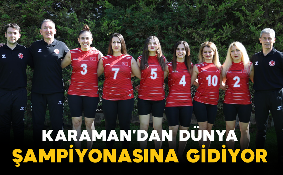 Karaman’dan Dünya Şampiyonasına Gidiyor