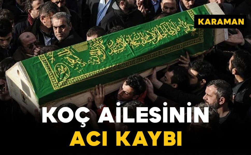 Koç ailesinin acı kaybı: Alaaddin Koç Vefat Etti