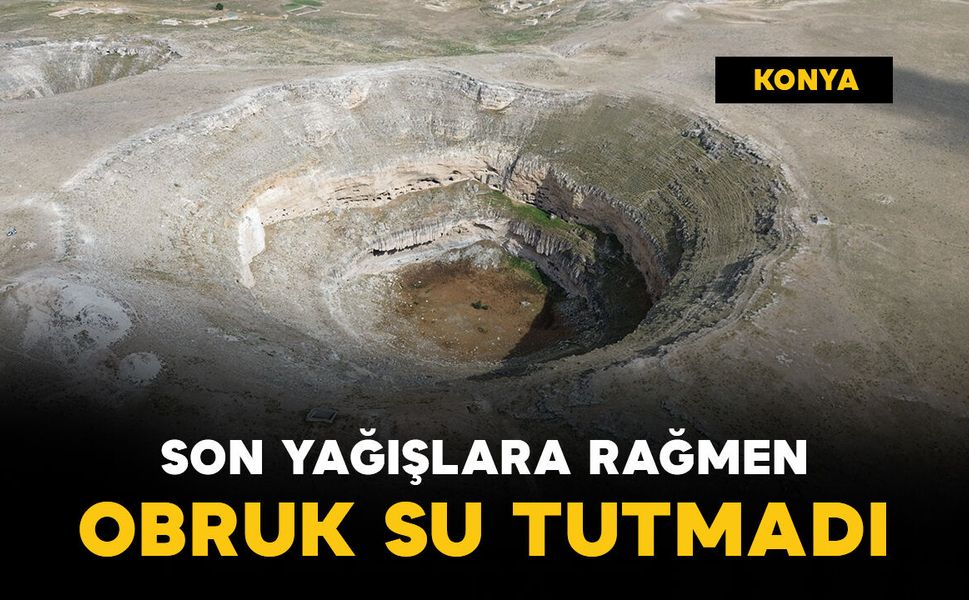 Masmavi suyuyla biliniyordu: Kuruyan obruk gölü su tutmadı