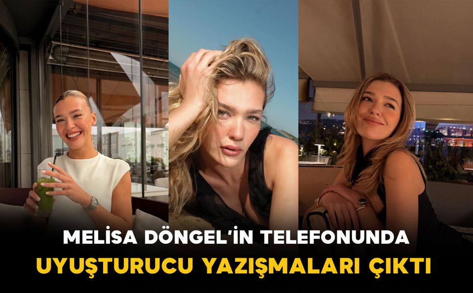 Melisa Döngel Soruşturmasında Yeni Detaylar Uyuşturucu Yazışmaları Çıktı