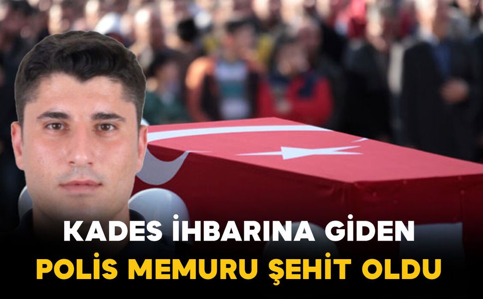 Muğla’da KADES İhbarına Giden Polis Memuru Şehit Oldu