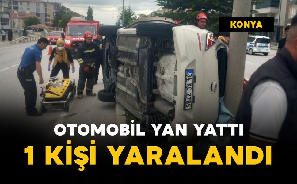 Otomobil refüje çıkarak yan yattı: 1 yaralı