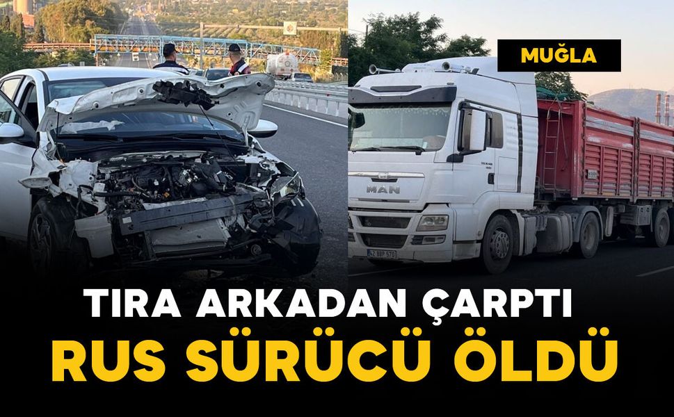 Tıra arkadan çarptı: sürücü öldü