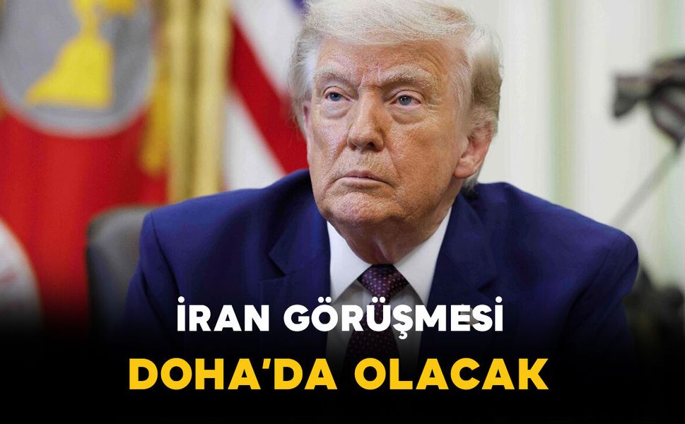 Trump: "İran görüşmek istedi ve görüşme yarın Doha’da olacak"