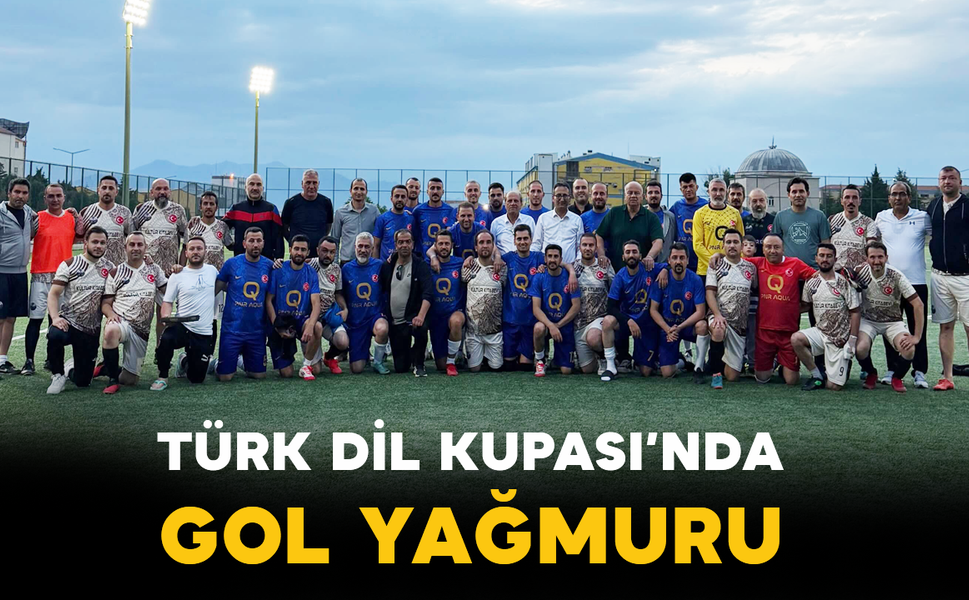 Türk Dil Kupası’nda Gol Yağmuru