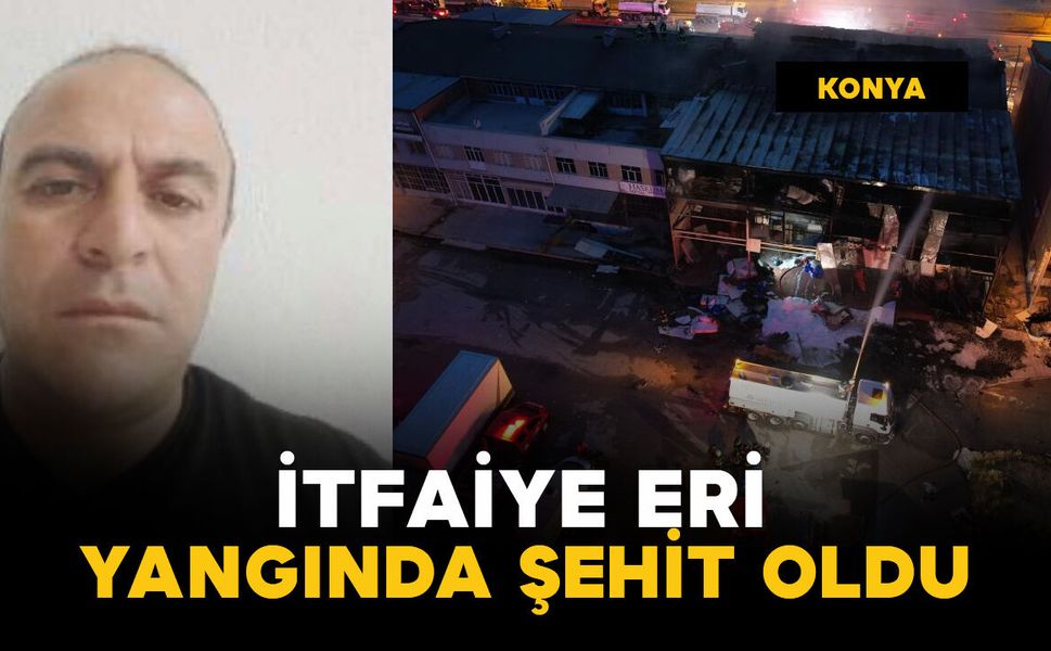 Yangında itfaiye eri şehit oldu