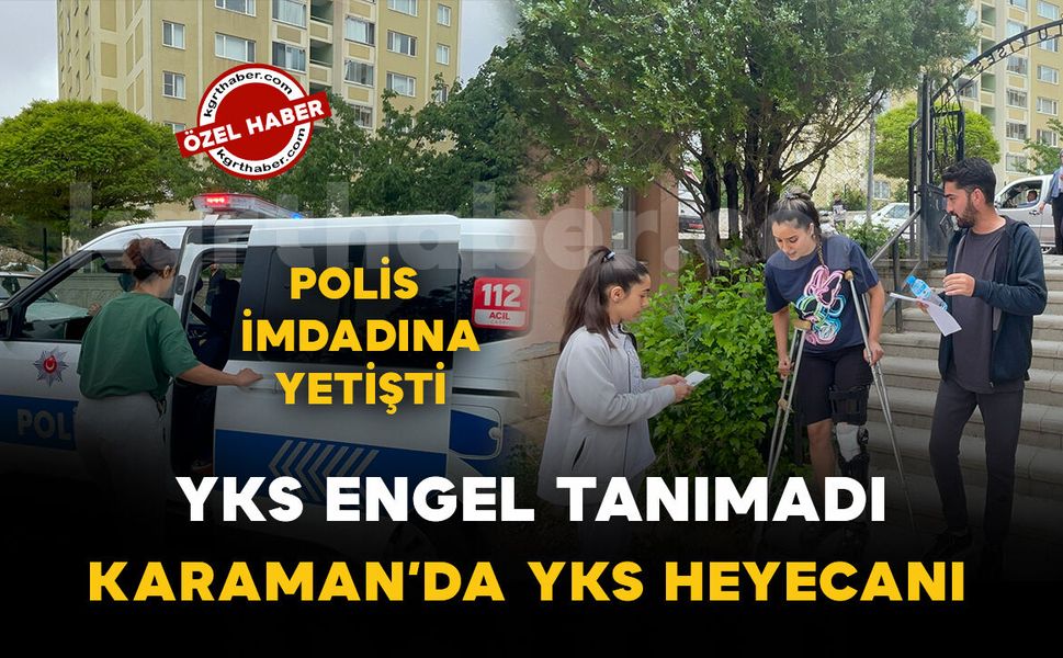YKS heyecanı: Engel tanımadı, YKS’ye koltuk değnekleriyle geldi