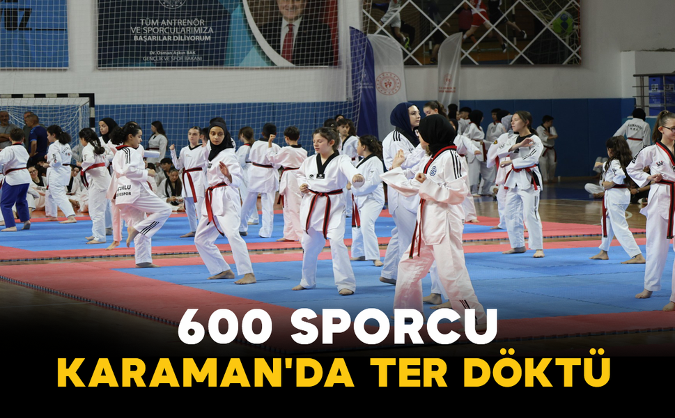 600 Sporcu Karaman'da Ter Döktü