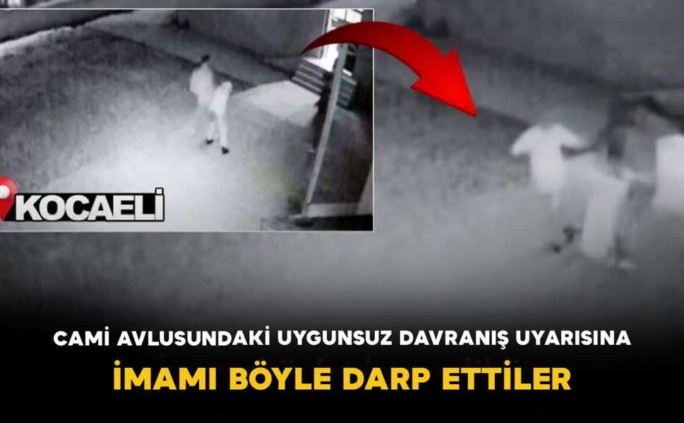 Cami Avlusundaki Uygunsuz Davranış Uyarısına İmamı Böyle Darp Ettiler