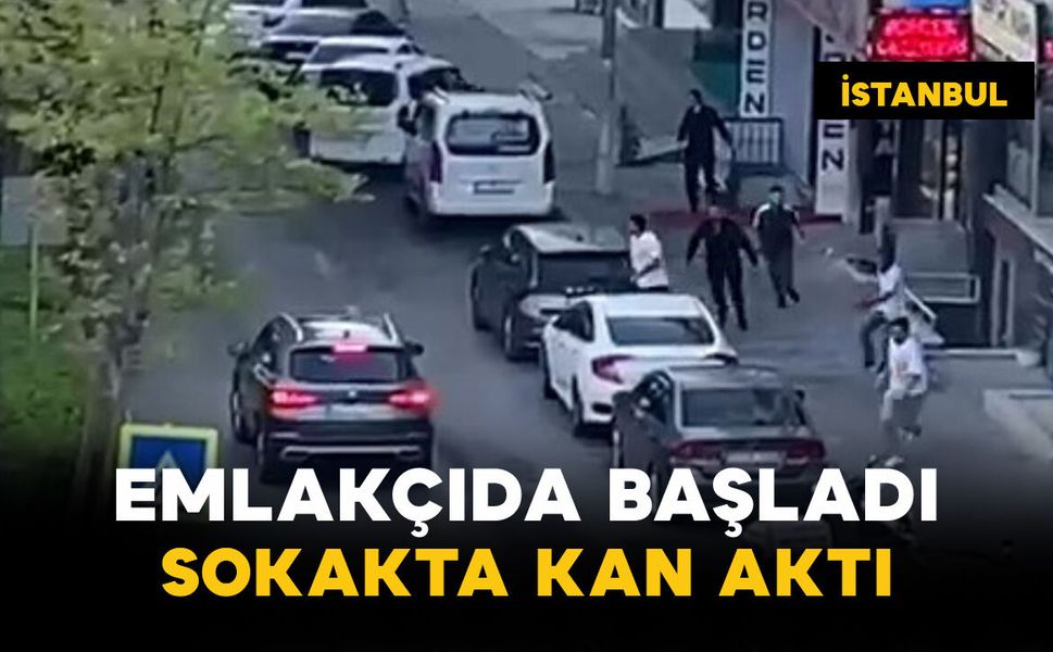 Emlakçıda Başladı: Sokakta Kan Aktı