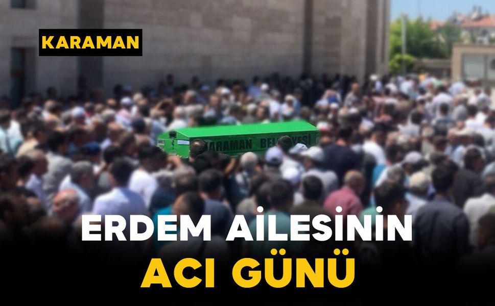 Erdem Ailesinin Acı Günü