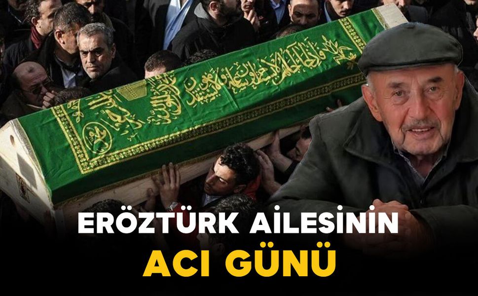 Eröztürk Ailesinin Acı Günü