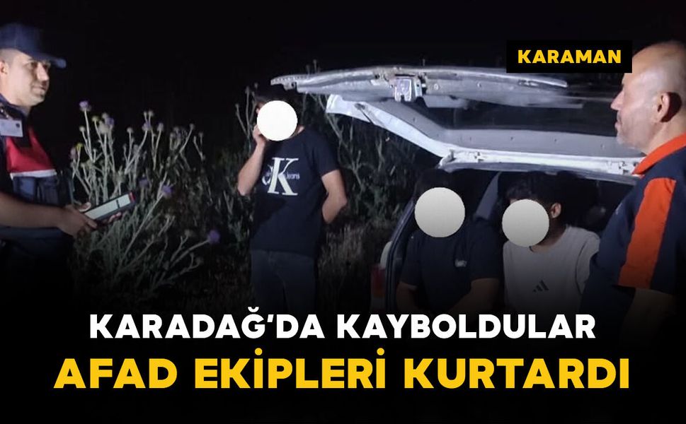 Karadağ'da kaybolan 3 kişiyi AFAD kurtardı