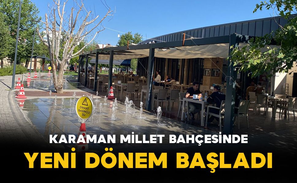 Karaman Millet Bahçesi'nin İşletmesi Devredildi!