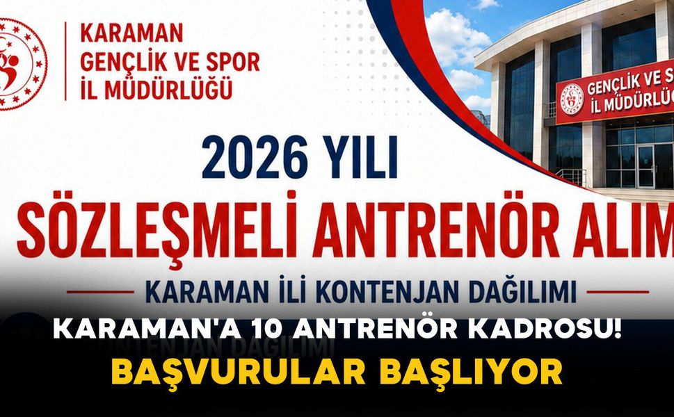 Karaman'a 10 Antrenör Kadrosu! Başvurular Başlıyor
