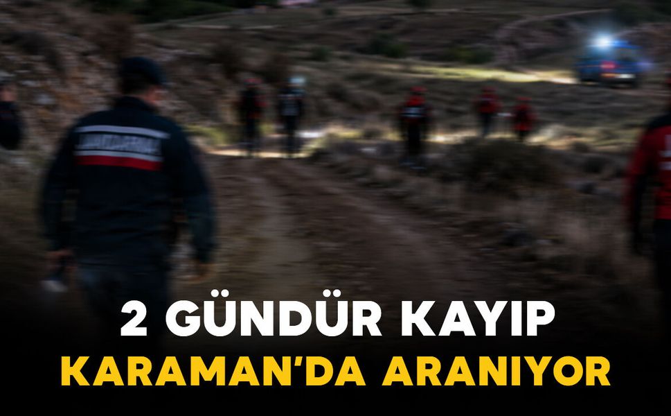Karaman'da kaybolan 47 yaşındaki epilepsi hastası aranıyor