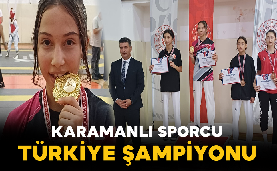 Karamanlı Sporcu Türkiye Şampiyonu