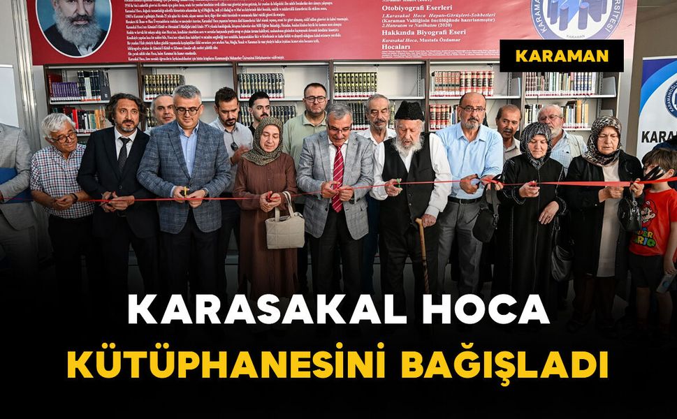 Karasakal Hoca kütüphanesini KMÜ’ye bağışladı