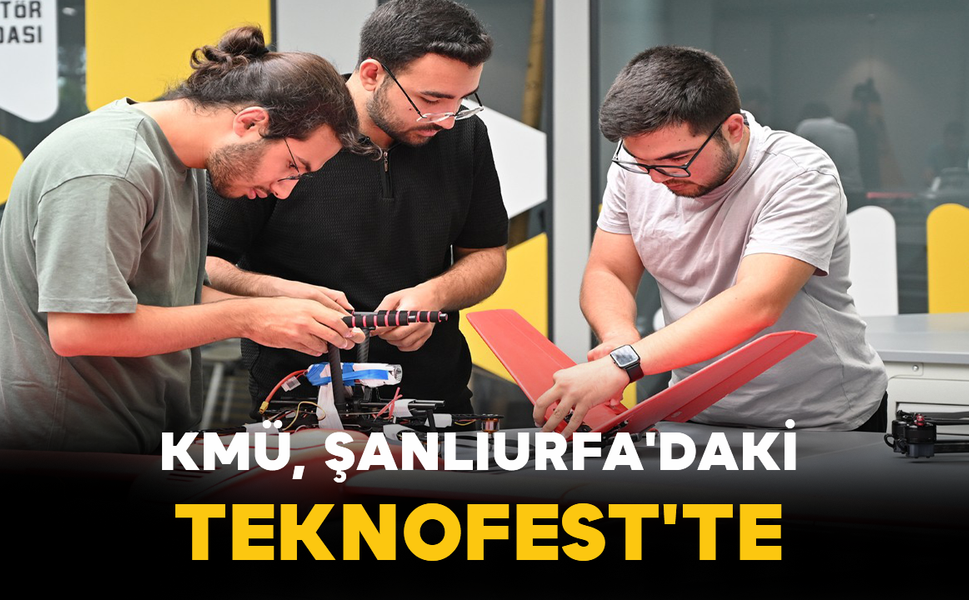 KMÜ, Şanlıurfa'daki TEKNOFEST'te